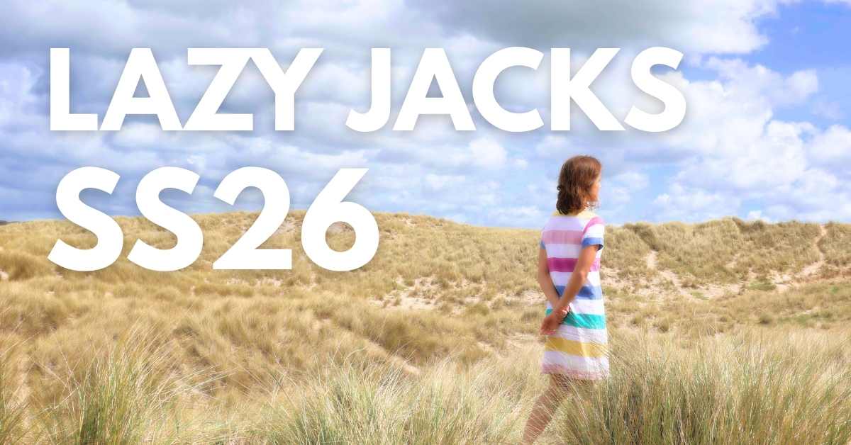 Lazy Jacks SS26: Designed for Days Well Spent