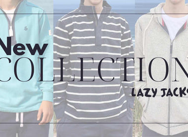 New Season Menswear at Lazy Jacks