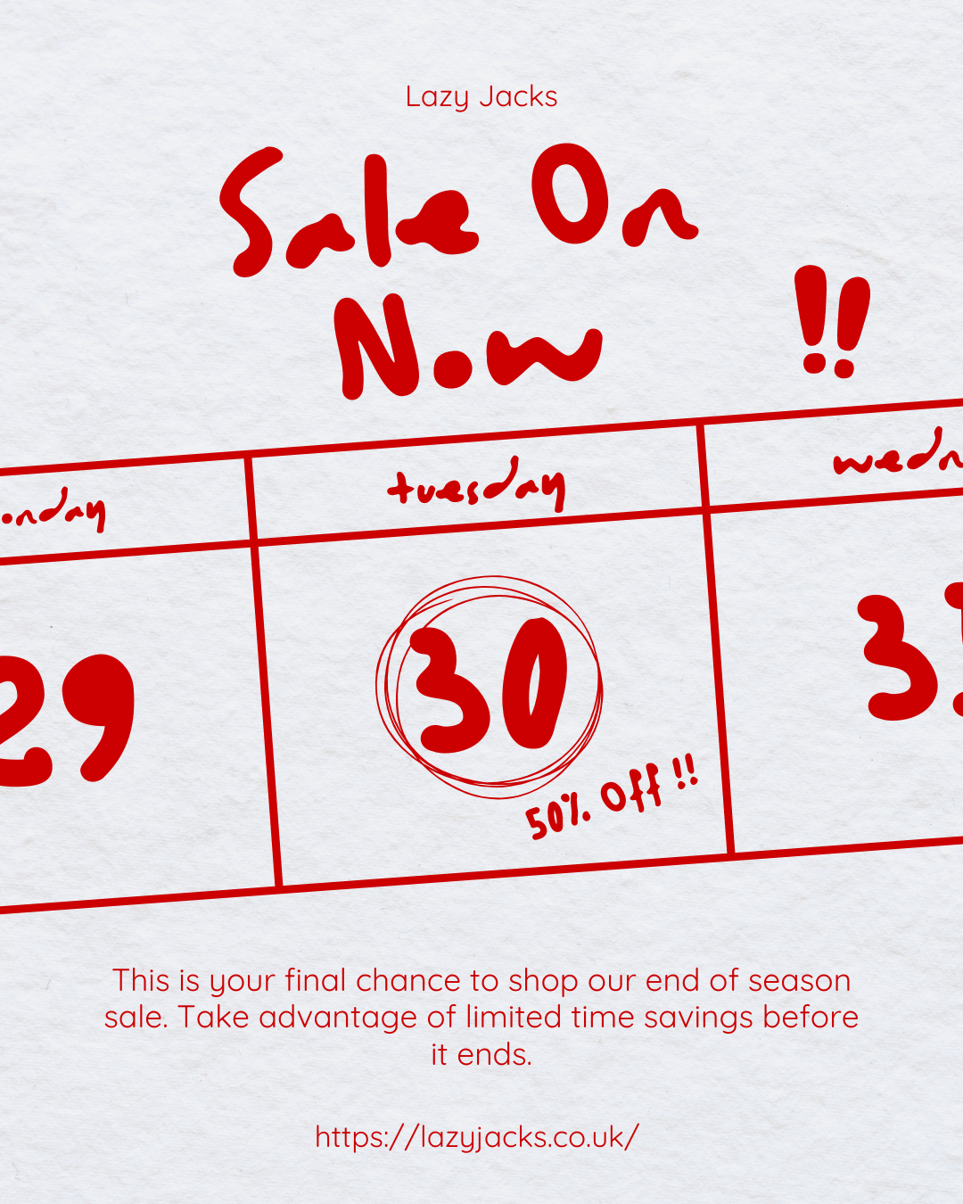 50% OFF in the Lazy Jacks Sale